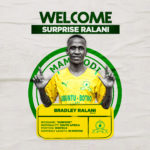 Mamelodi Sundowns welcome the signing of Surprise Ralani