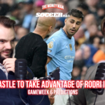 Mixing with the DJs - Newcastle To Take Advantage Of Rodri Injury!